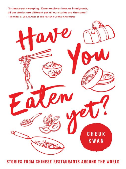 Title details for Have You Eaten Yet by Cheuk Kwan - Wait list